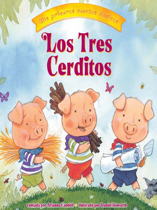 Title details for Los Tres Cerditos (The Three Little Pigs) by Arianna Candell - Available